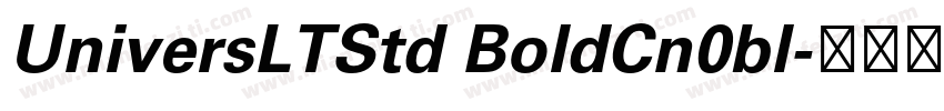 UniversLTStd BoldCn0bl字体转换